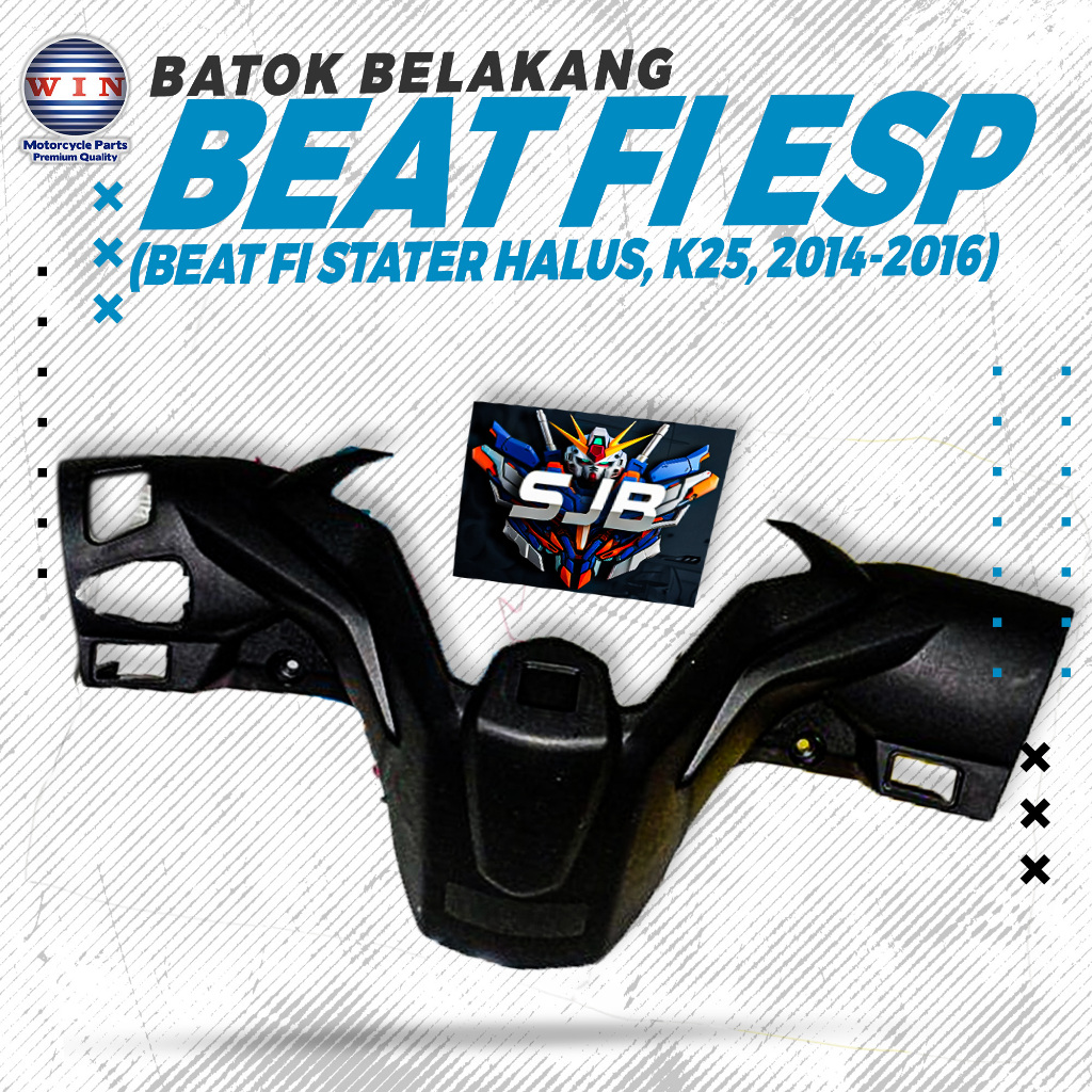 WIN BATOK BELAKANG TOTOK BELAKANG KAP BELAKANG BEAT FI ESP STATER HALUS K25 2014 2015 2016