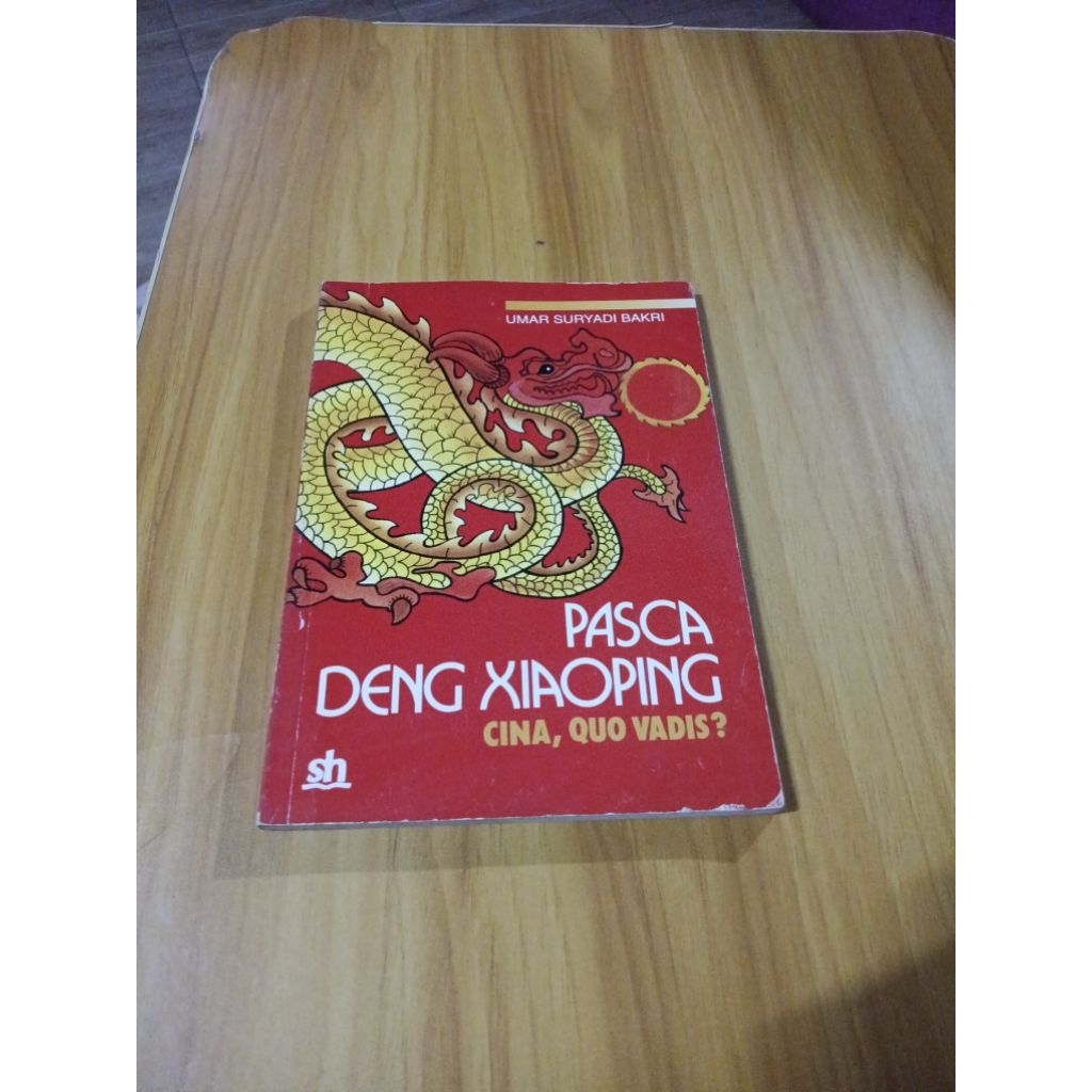 Buku Pasca Deng Xiaoping cina quo vadis?