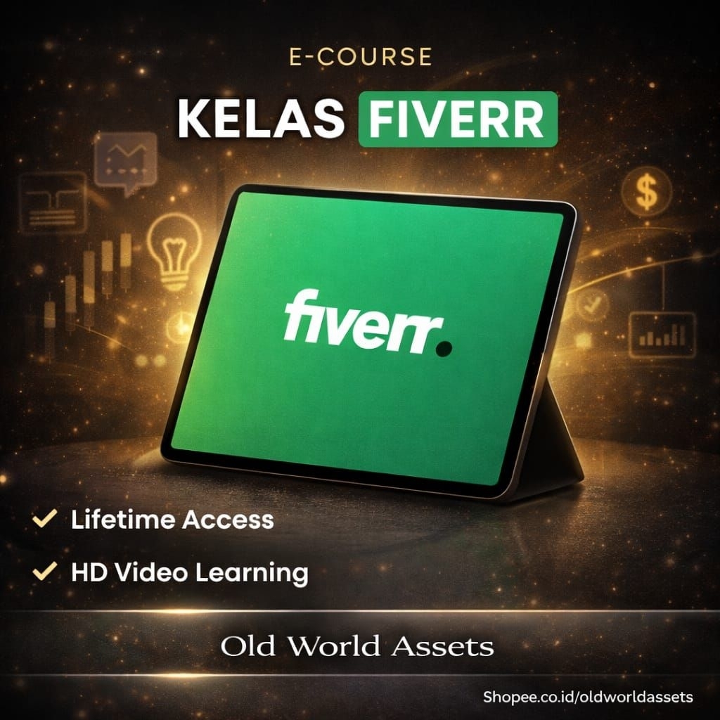 ECOURSE - KELAS FIVERR FREELANCING, IDE PRODUK DAN CARA JUALAN DI FIVERR- (bahasa Indonesia)