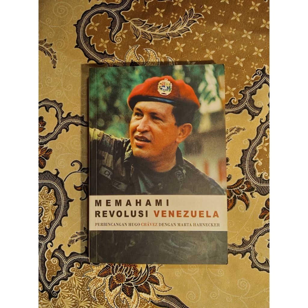 Memahami Revolusi Venezuela Perbincangan Hugo Chavez dengan Marta Harnecker