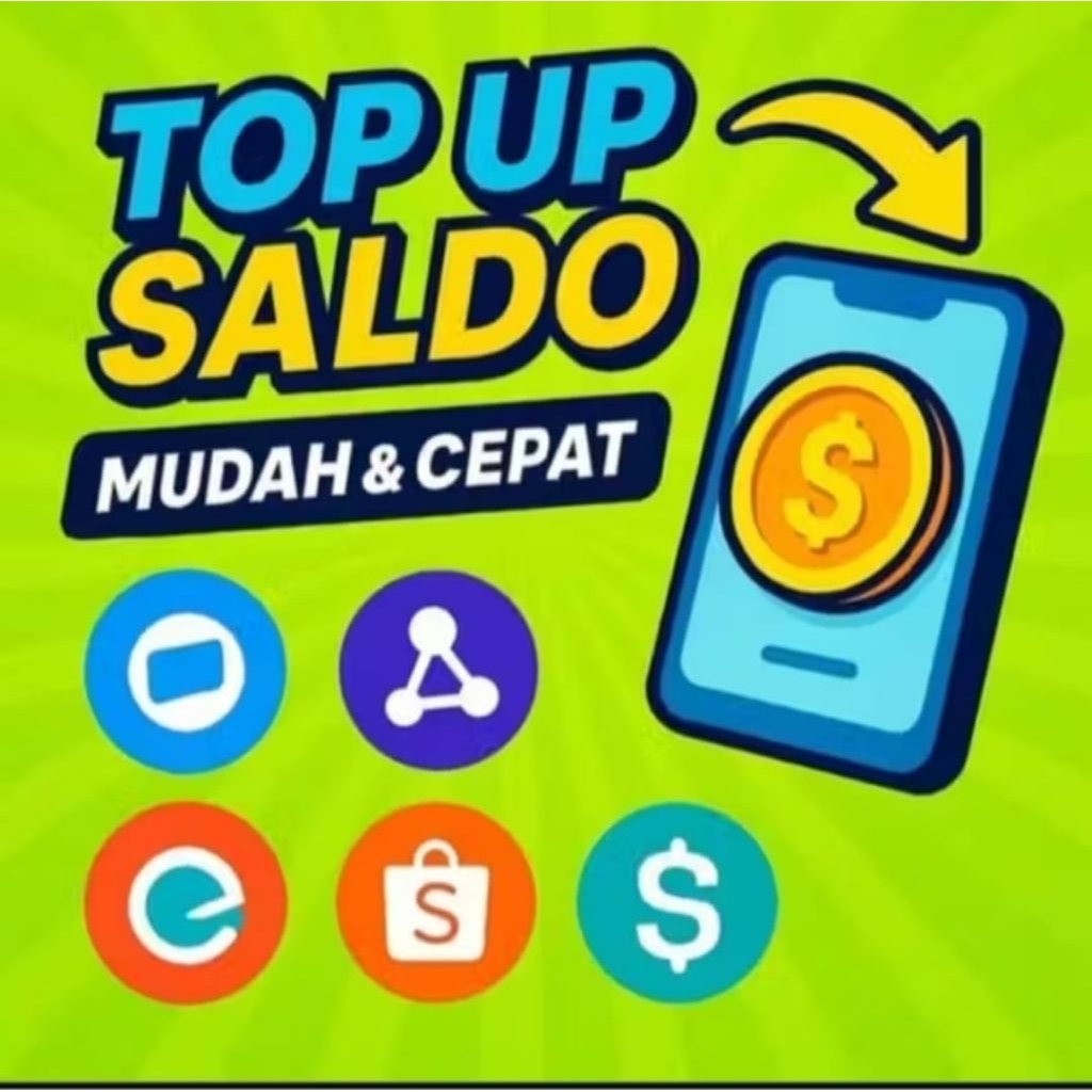 TERBAIK TOP Saldo UP Dan Ewallet ISI SaldoCepat Terpercaya DANA 24 Jam ALL Operator FAST TOP