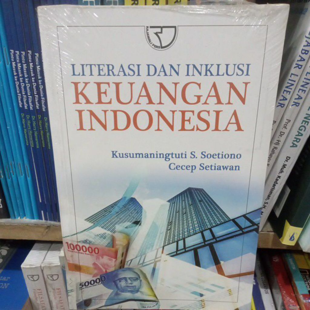 LITERASI DAN INKLUSI KEUANGAN INDONESIA