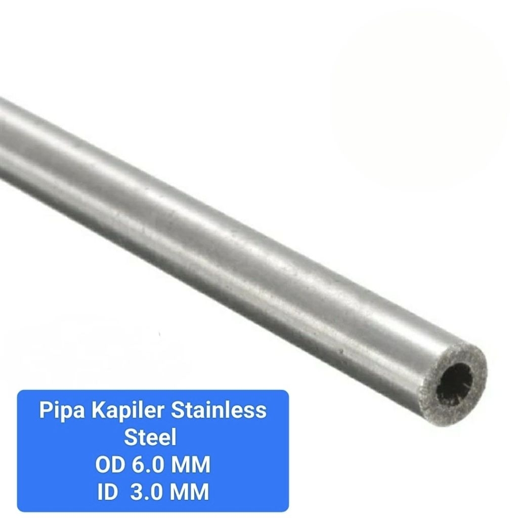 Pipa Kapiler Stainless Steel/Capillary Tube OD 6 MM ID 3 MM L250 MM
