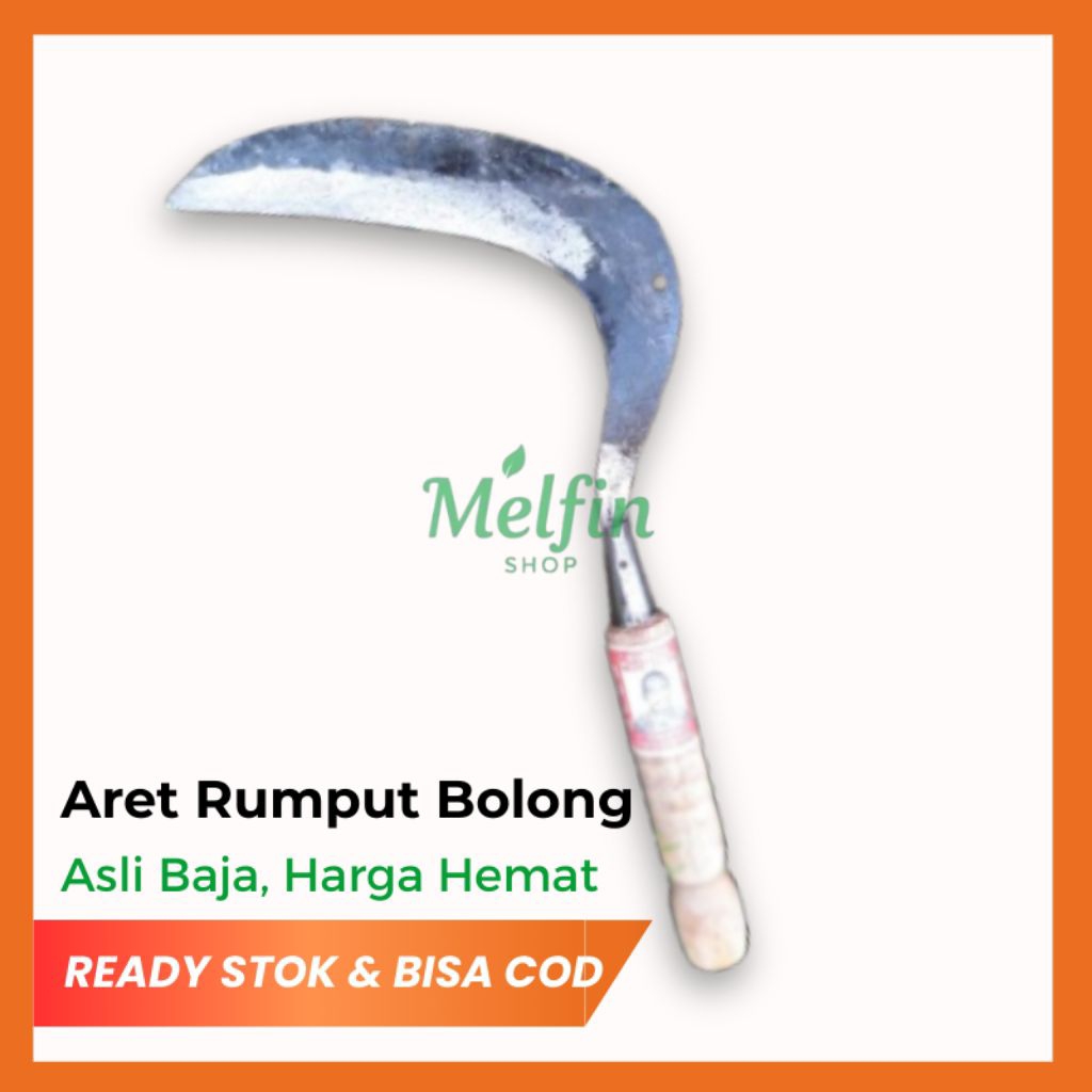 Alat Berkebun Sabit Aret Cari Rumput Bolong Bahan Baja Asli Harga Hemat Panjang 35 cm