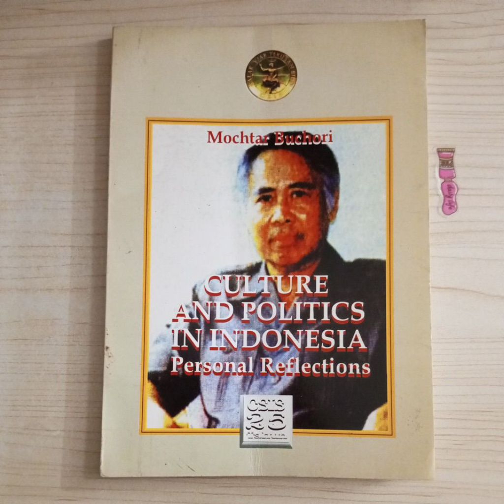 BUKU CULTURE AND POLITICS IN INDONESIA PERSONAL REFLECTIONS BY MOCHTAR BUCHORI