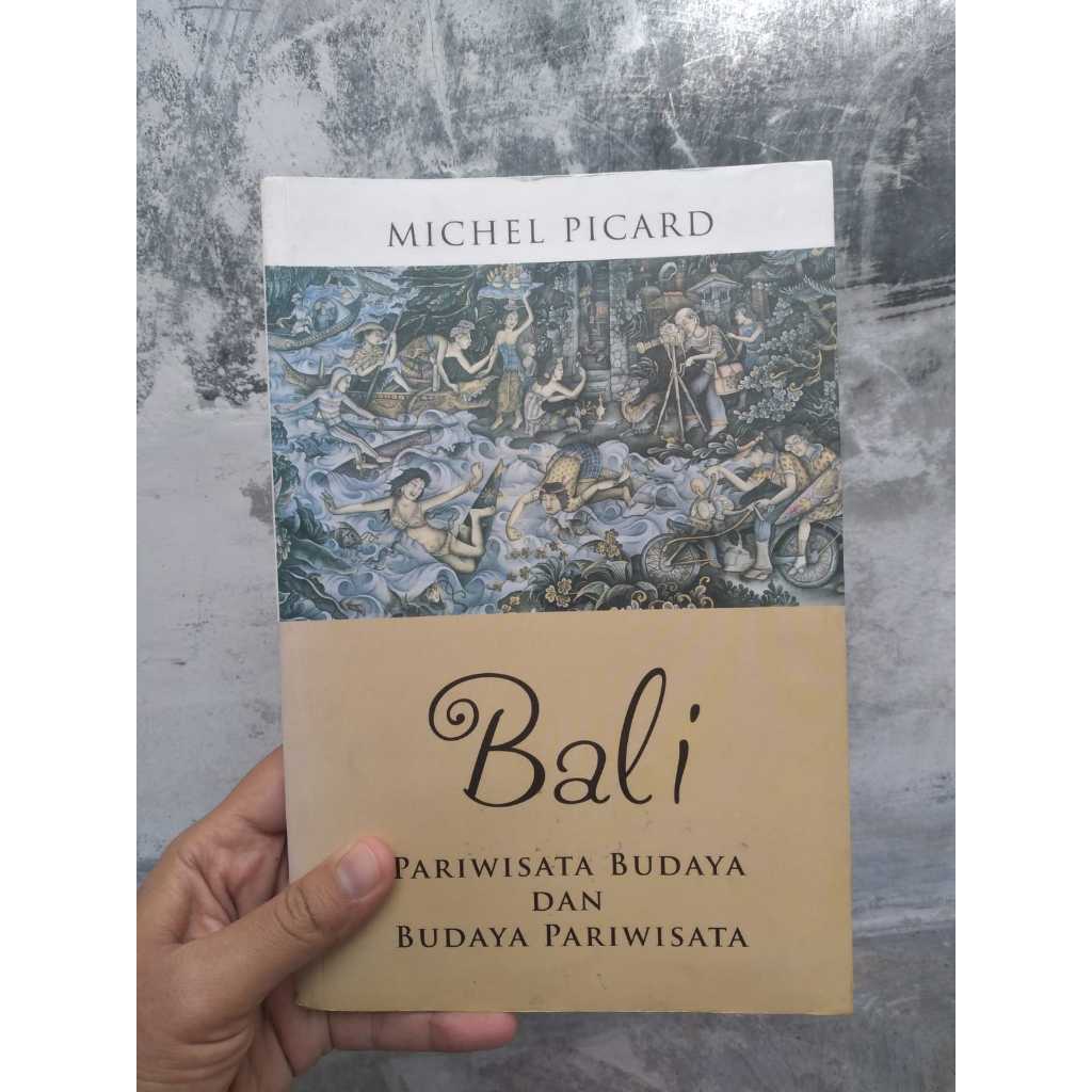 Bali Pariwisata Budaya Michel Picard 2006 A5