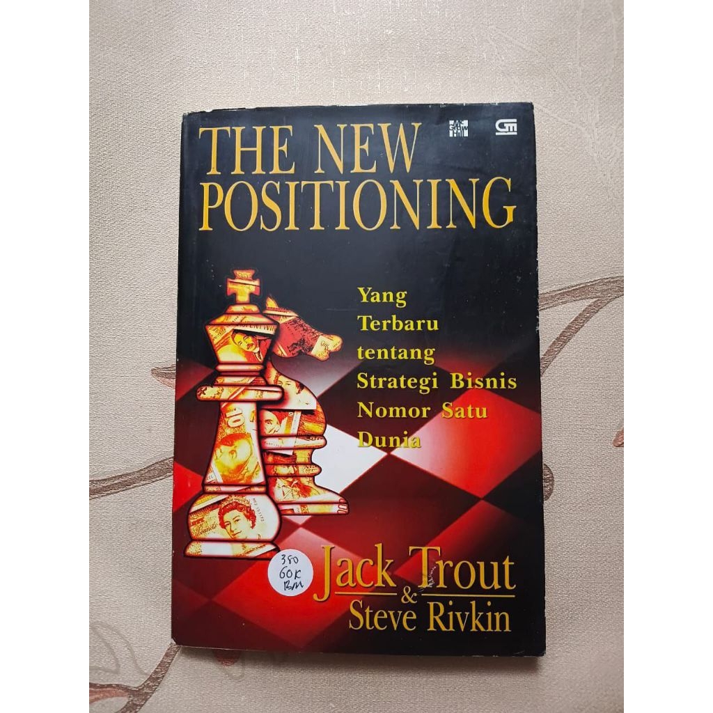The New Positioning oleh Jack Trout & Steve Rivkin