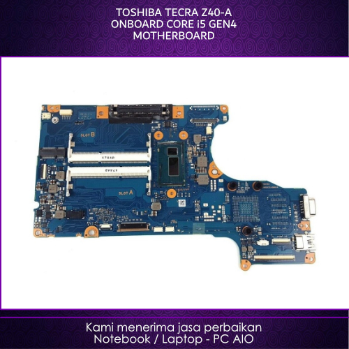 Motherboard TOSHIBA Tecra Z40-A Core i5 Gen4 VGA Intel 2nd