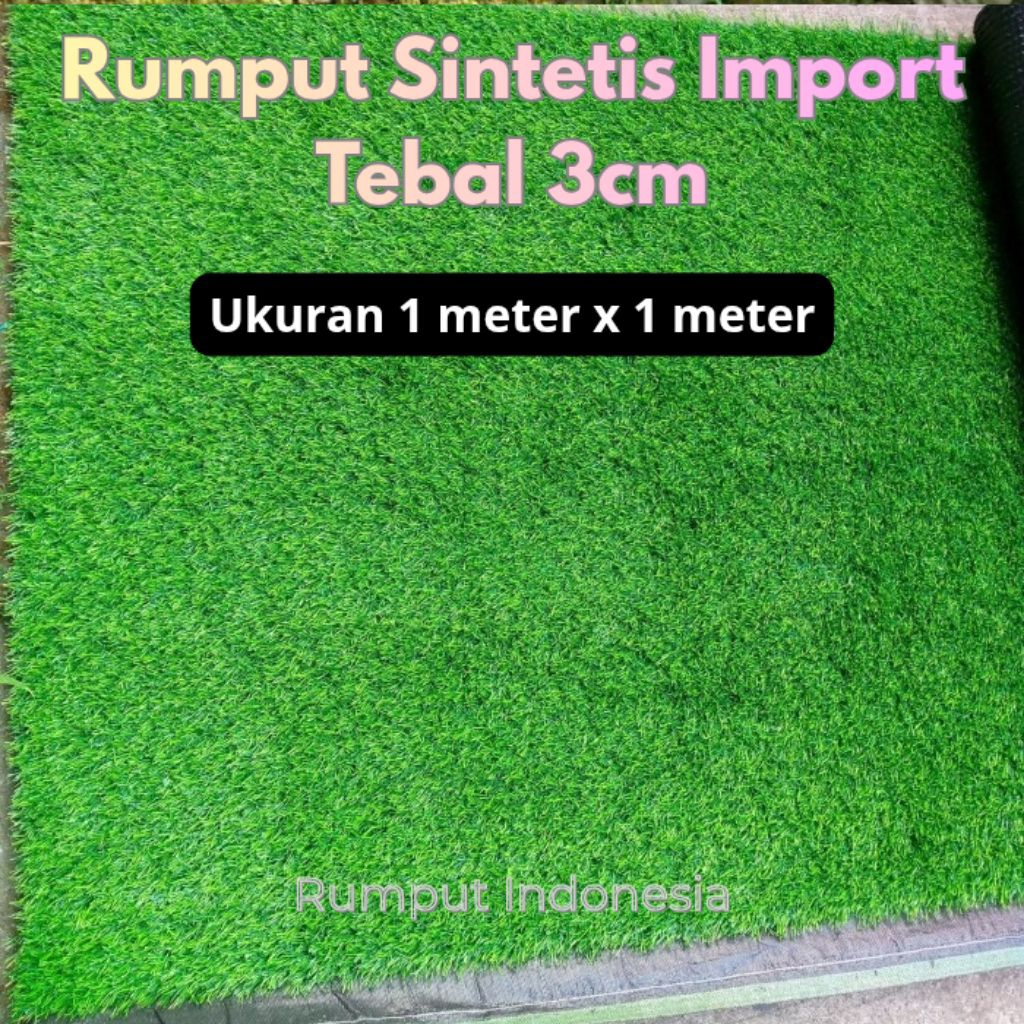 Rumput Sintetis/Rumput Palsu/Rumput Buatan 3CM Import - Harga Per Meter