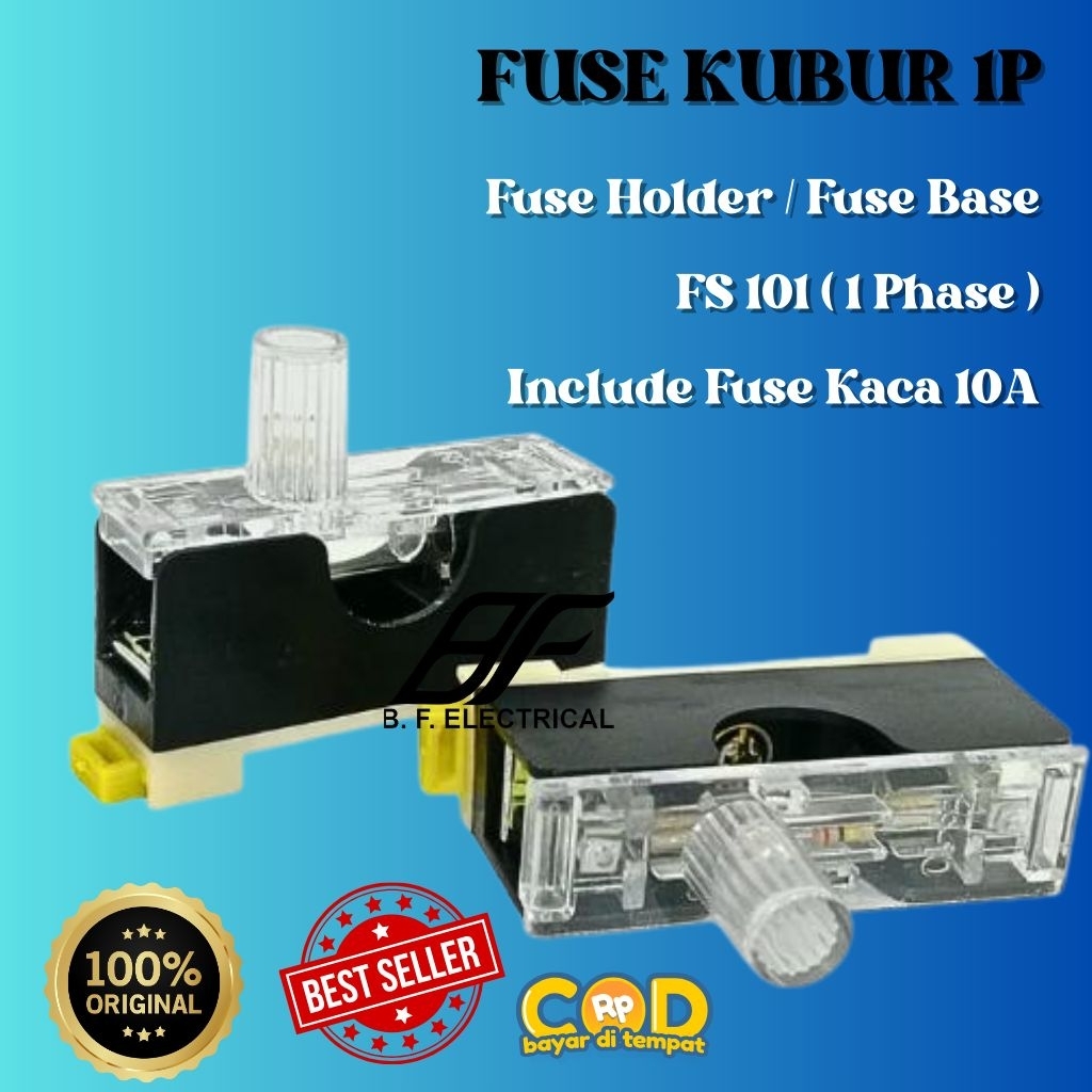 Fuse Kubur Din Rail FS101/ Fuse Holder Din Rel / Fuse Kaca 1 Pole 10A / Fuse Base  -BF Electrical