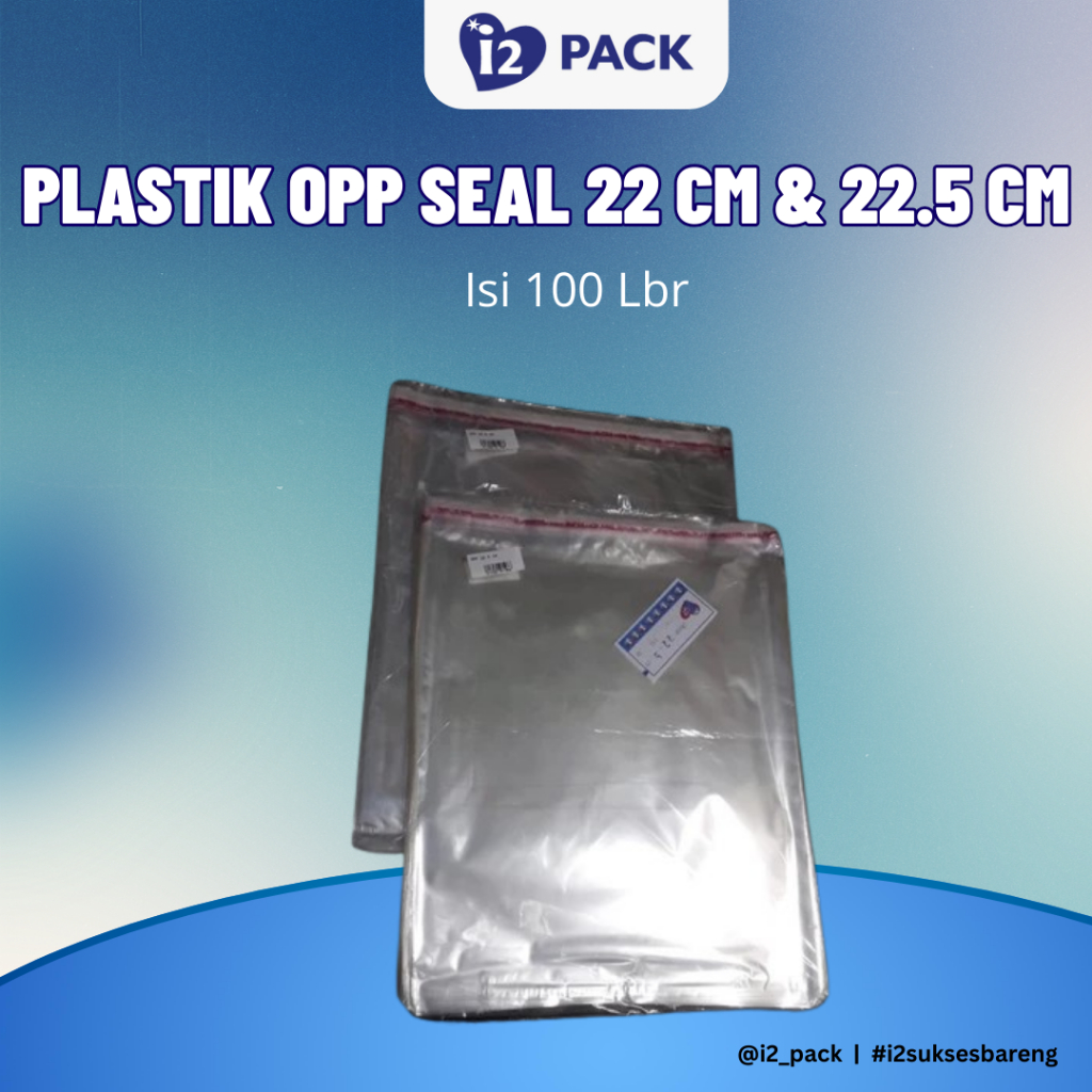 PLASTIK OPP SEAL / OPP 22 CM DAN OPP 22.5 CM@100 LBR