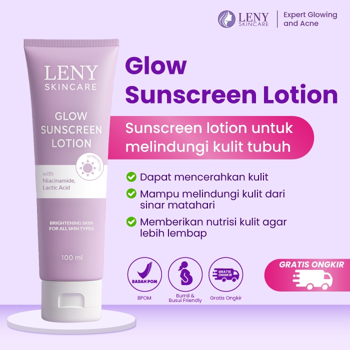 LENY SKINCARE Glow Sunscreen Lotion 100 ml Pencerah dan Pelindung Matahari Untuk Kulit Tubuh