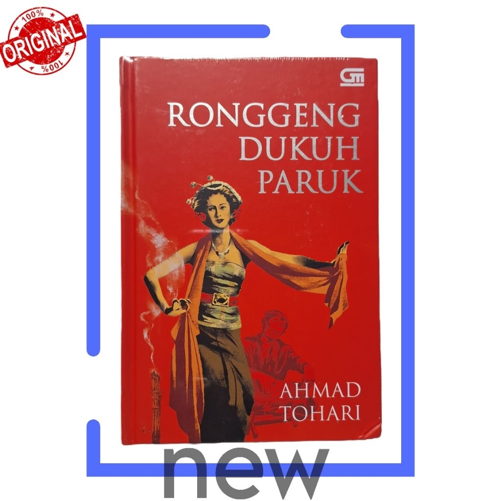 Ronggeng Dukuh Paruk - Ahmad Tohari
