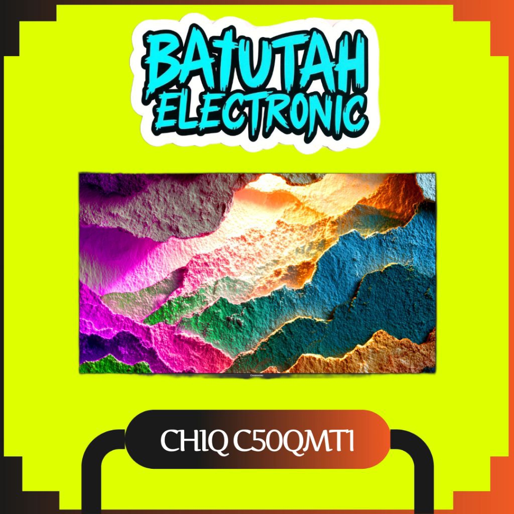 Star CHiQ by Changhong C50QMT1 QLED TV 4K inch Google Smart QLED PRO Digital TV Dolby Audio