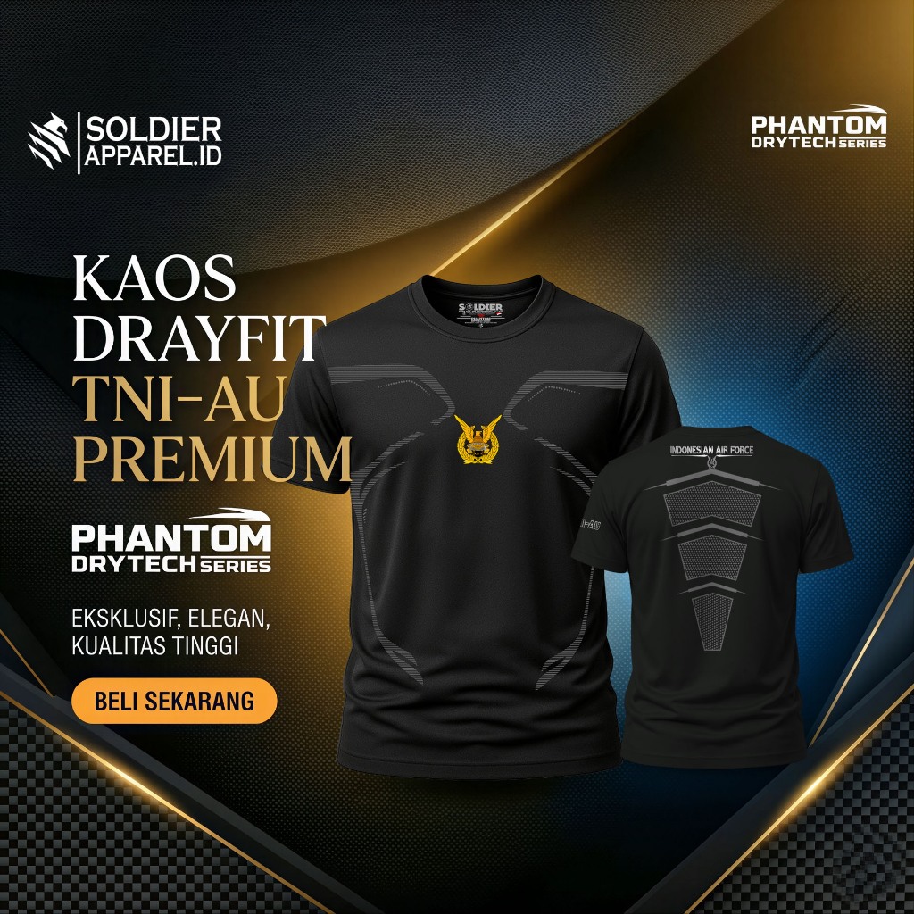 Kaos Olahraga Dryfit Premium Pria TNI-AU – Adem, Ringan, Quick Dry | Phantom DryTech