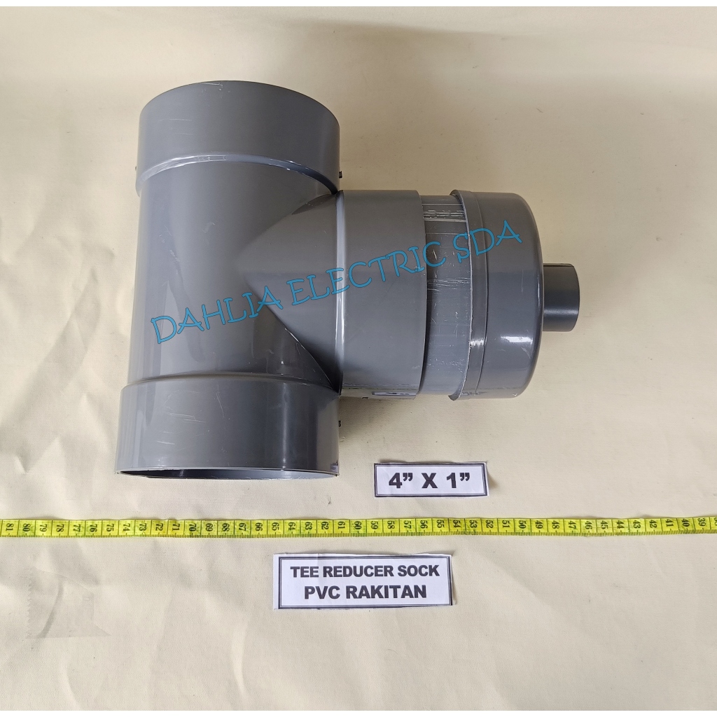 TEE REDUCER SOCK 4 X 1 INCH PVC RAKITAN