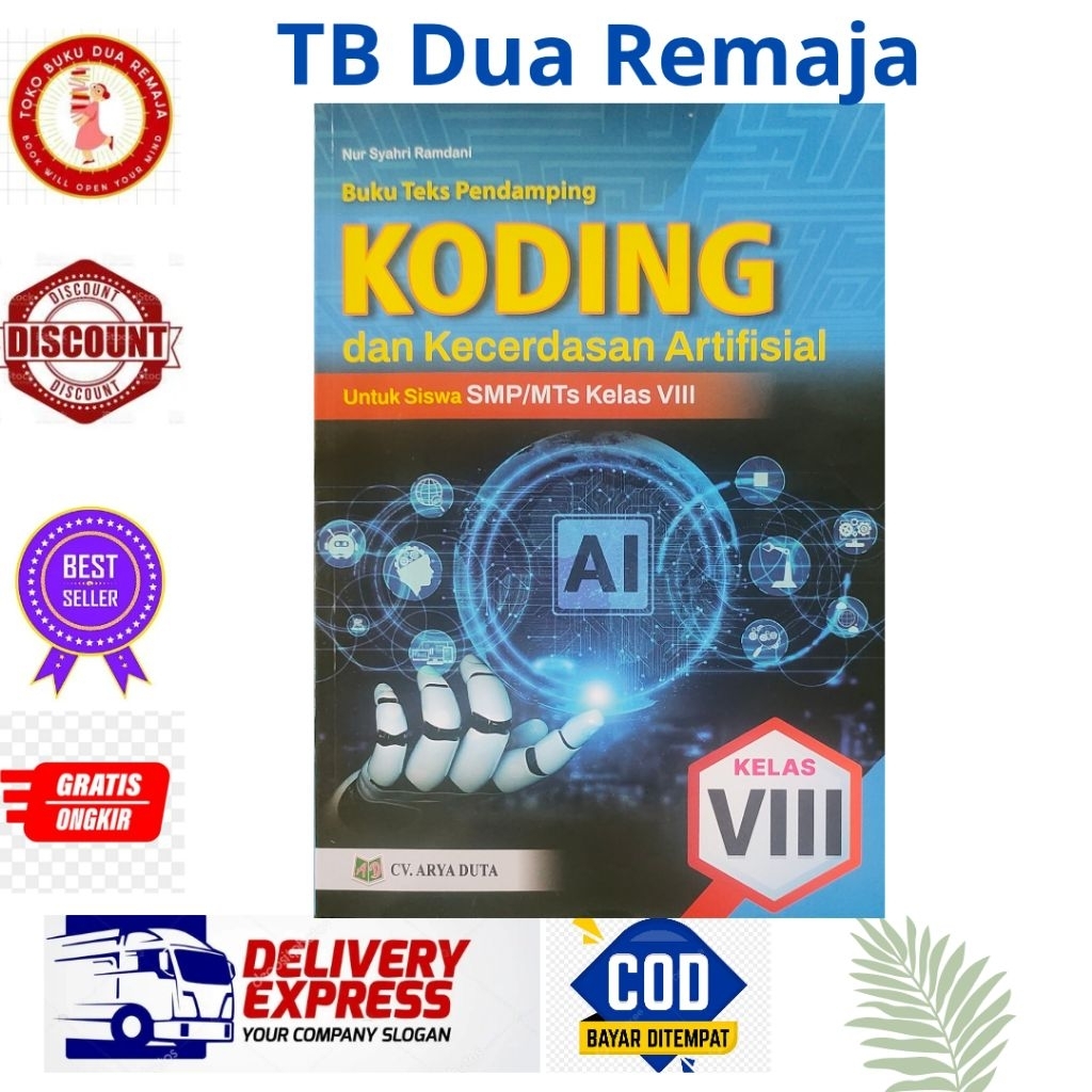 BUKU Teks Pendamping KODING dan Kecerdasan Artifisial untuk SMP kelas 8 ARYA DUTA