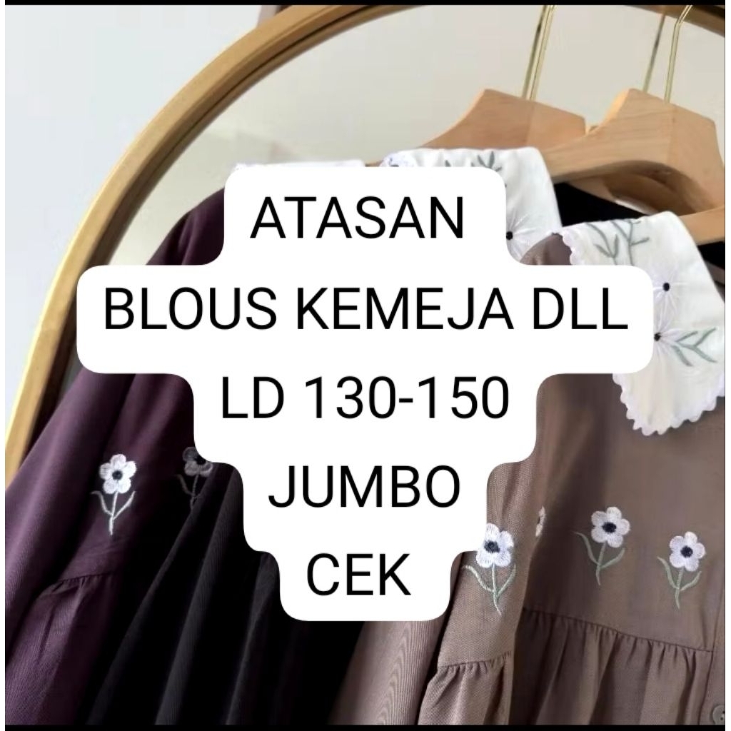 SALE ATASAN.BLOUSE JUMBO LD 130 - 150