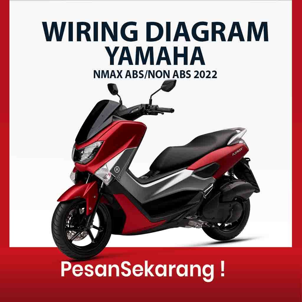 Diagram Kelistrikan Yamaha NMax ABS 2022+Diagram FI-Modul ABS-SGCU-Starter