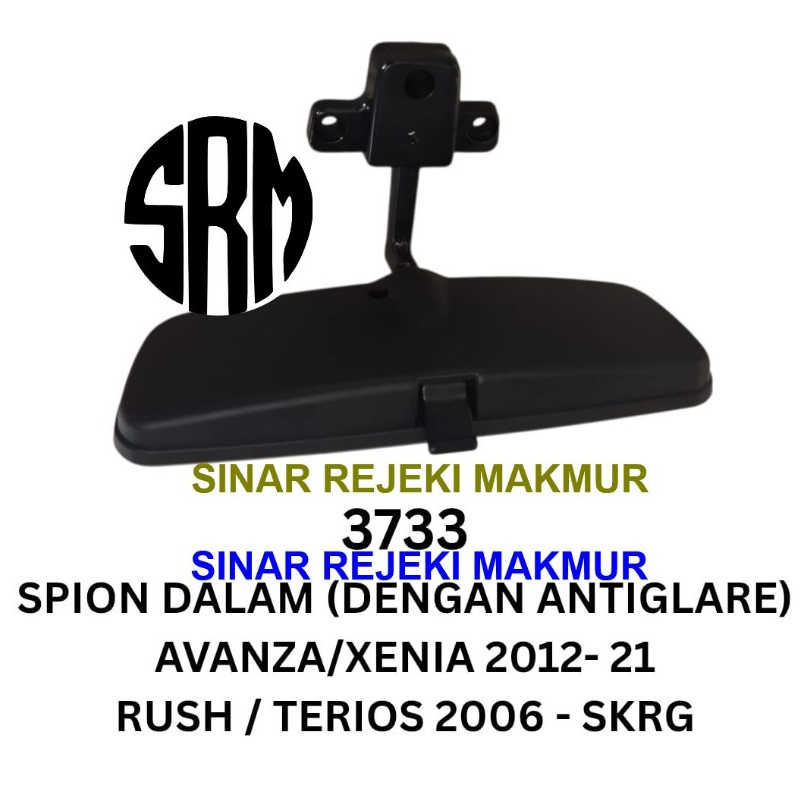 KACA SEPION SPION TENGAH GREAT GRAND AVANZA XENIA VELOZ 2012 - 2021 RUSH TERIOS 2006 - 2026 3733
