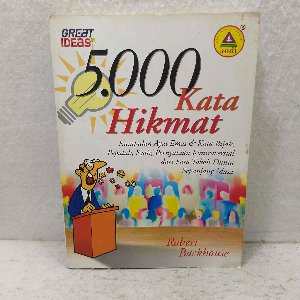 Buku 5000 Kata Hikmat - Kumpulan Ayat Emas dan Kata Bijak Pepatah Syair Pernyataan Kontroversial dar