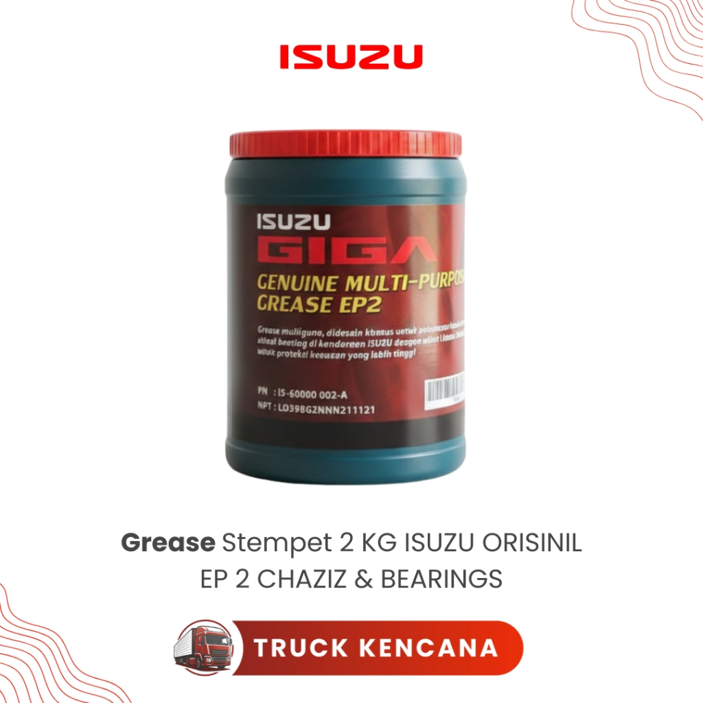 PASELIN / GREASE STEMPET GENUINE ISUZU MULTI - PURPOSE EP2 ASLI  PN: I5-60000-002-A ALL TRUCK GIGA F