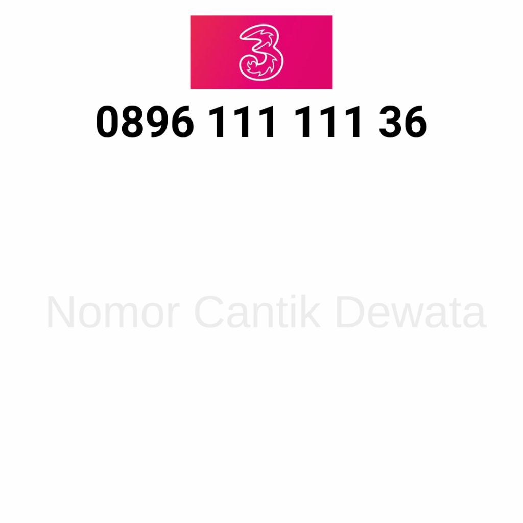 Nomor Cantik Three Seri 111111, Kartu Perdana Three, Nomer Cantik, Nomor Cantik Dewata
