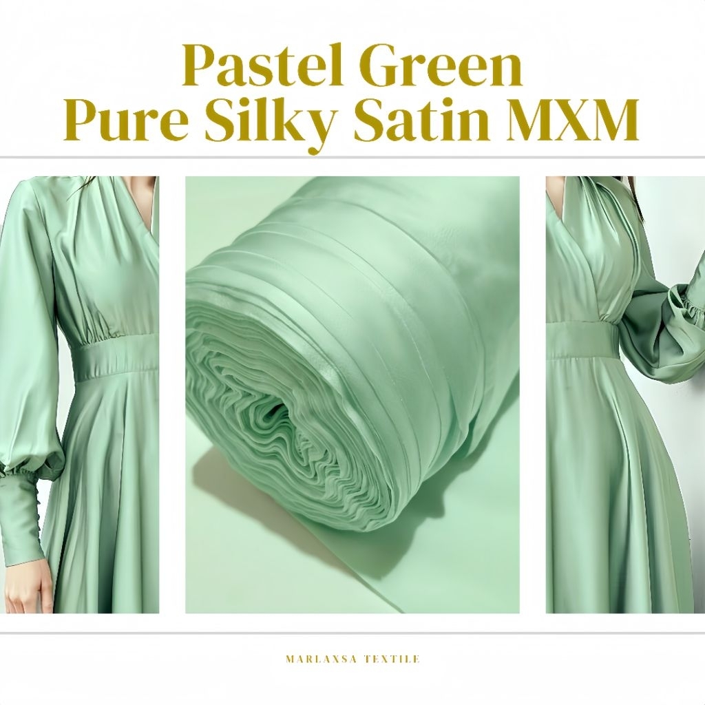 KAIN PURE SILKY SATIN MXM WARNA PASTEL GREEN | Pastel Green Colour | warna Hijau Pastel | Kain Satin