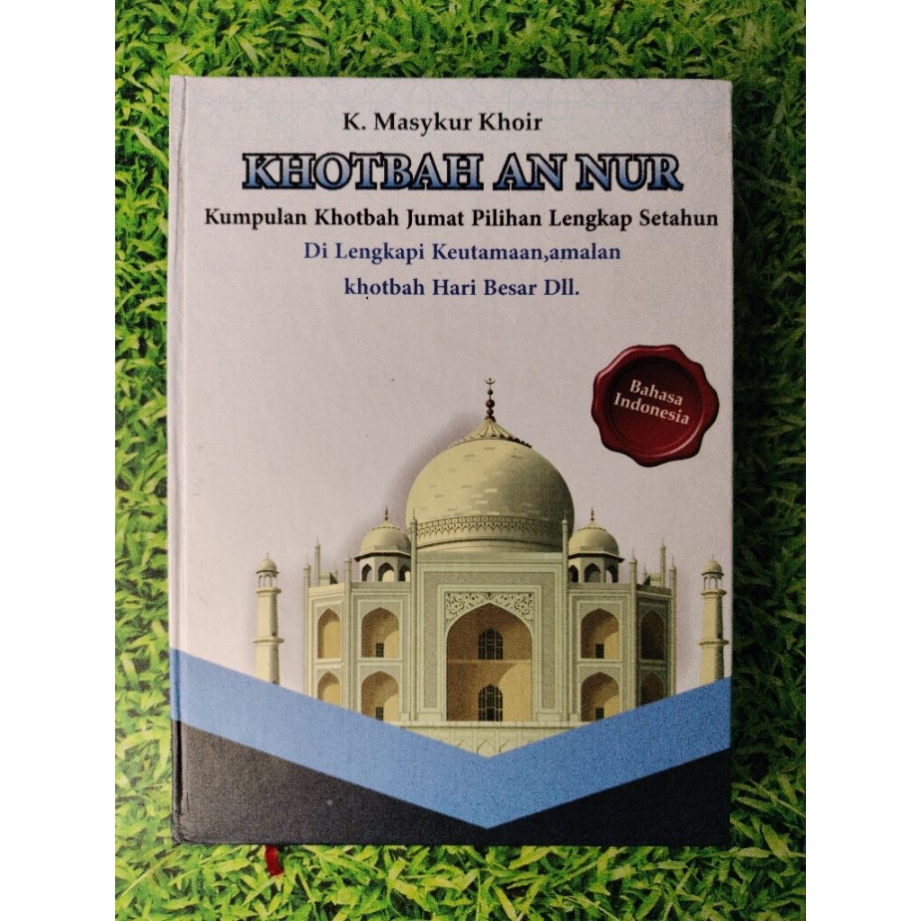 Khutbah An Nur | Khutbah Bahasa Indonesia Lengkap Setahun