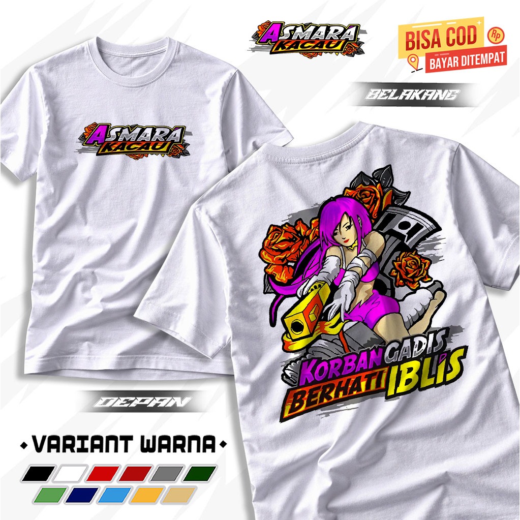 TSHIRT BAJU ASMARA KACAU KORBAN GADIS BERHATI IBLIS TERBARU COMBED