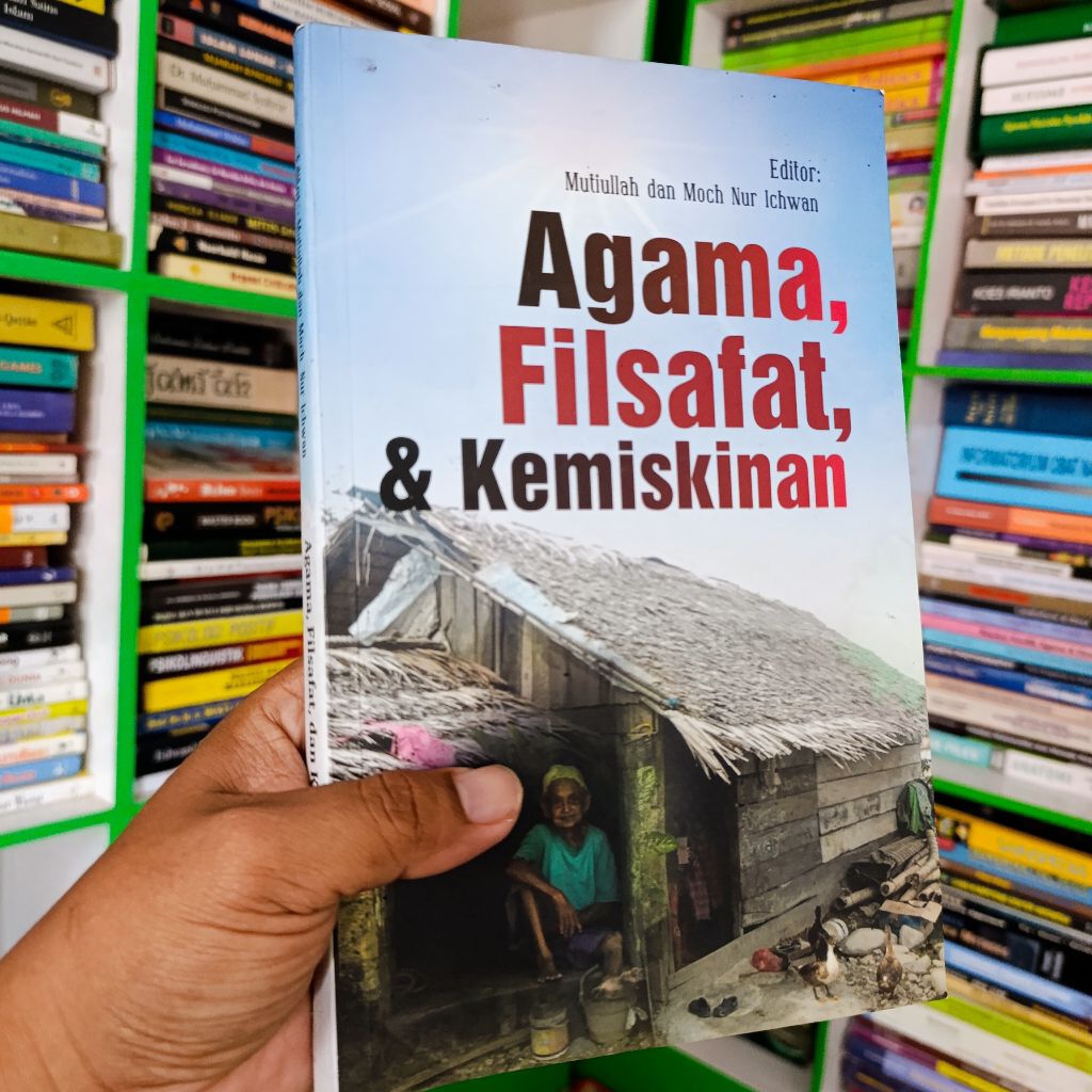 buku agama filsafat & kemiskinan - mutiullah dan moch nur ichwan original