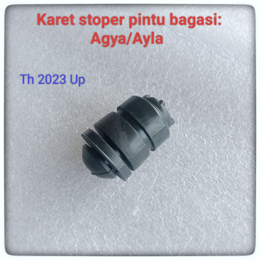 Karet Tahanan Pintu Bagasi Agya Ayla 2023 Up Karet Stoper Pintu Bagasi Agya Ayla Karet Stopper Pintu