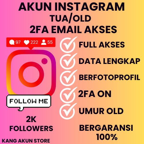 AKUN INSTAGRAM TUA/OLD 2FA EMAIL AKTIF FULL AKSES LOG IN 2K - 10K FOLLOWERS