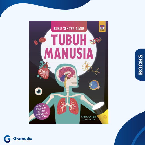Gramedia Medan - Buku Senter Ajaib: Tubuh Manusia