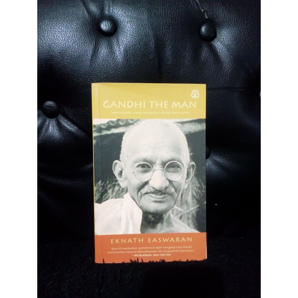 Gandhi the man - Eknath Easwaran