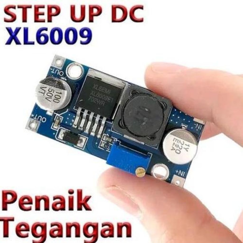 STEP UP DC TO DC XL6009 PENAIK TEGANGAN DC