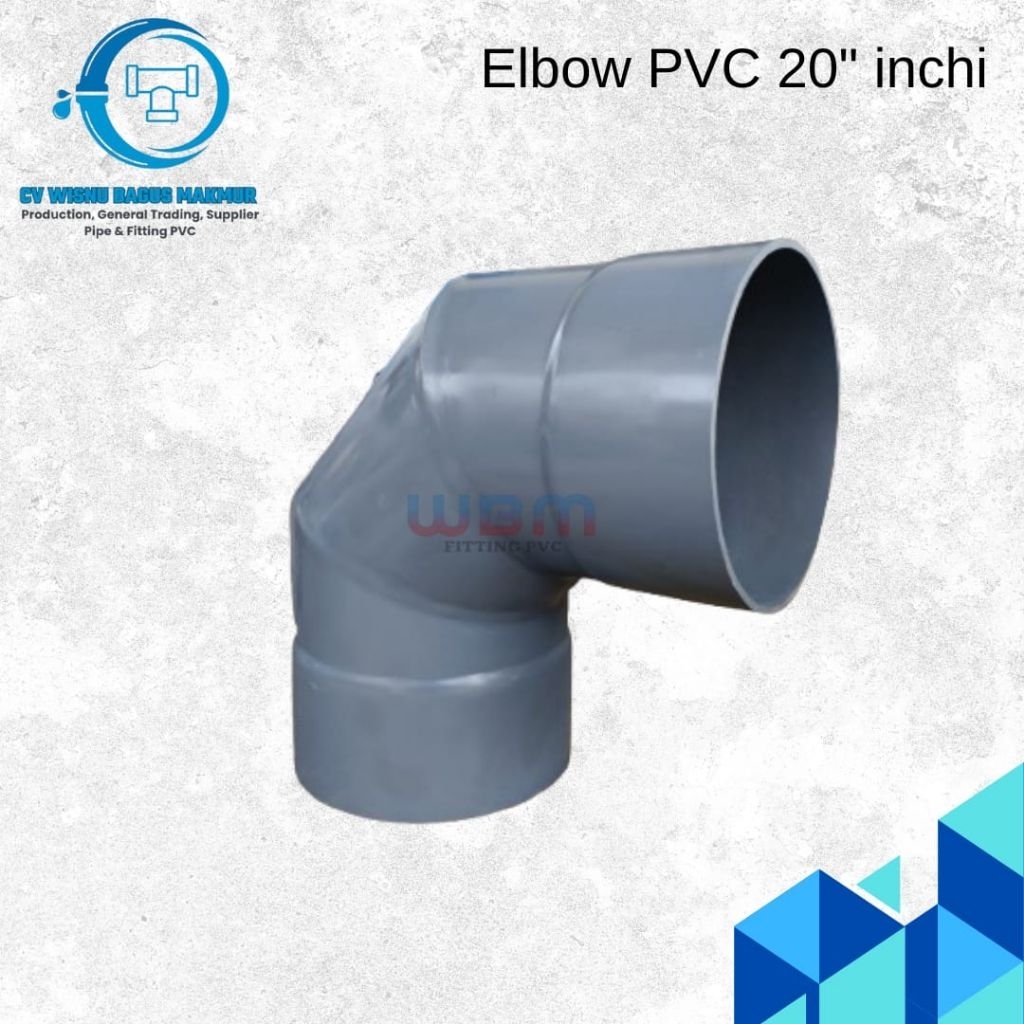 Elbow pvc 20 inchi D Keni 20 inchi D