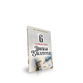 Buku 6 Landasan Utama Dakwah Salafiyyah
