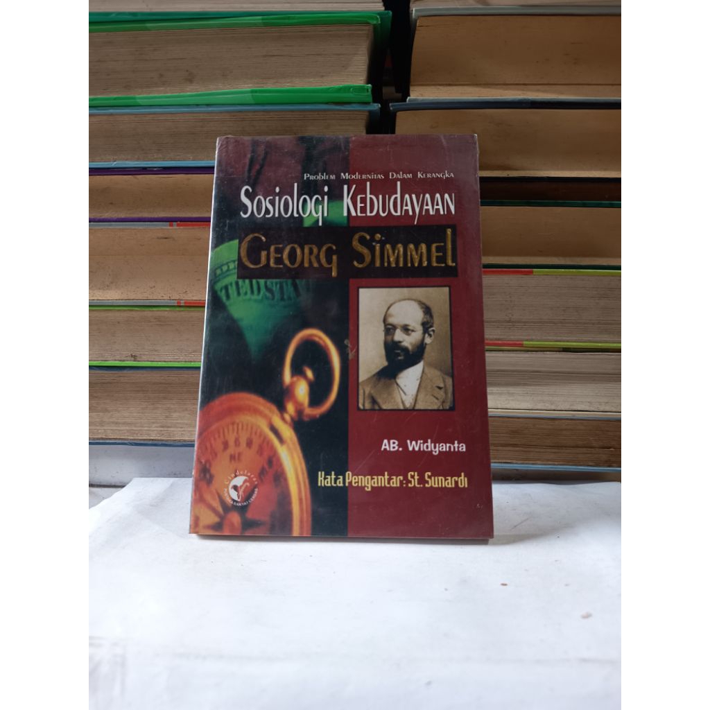 PROBLEM MODERNITAS DALAM KERANGKA - SOSIOLOGI KEBUDAYAAN - GEORG SIMMEL
