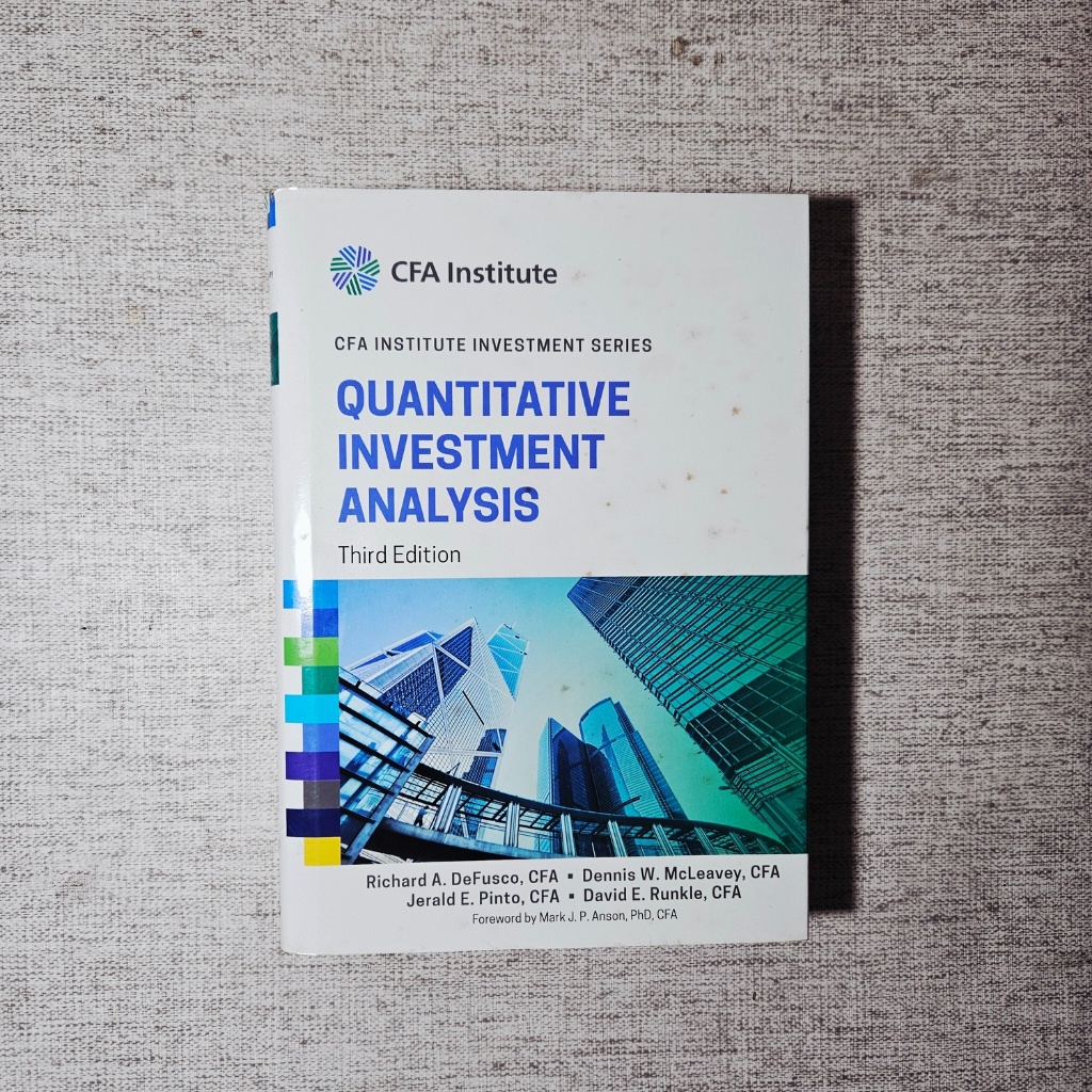 Buku Quantitative Investment Analysis Third Edition: Richard A DeFusco, Dennis W. McLeavey, Jerald E