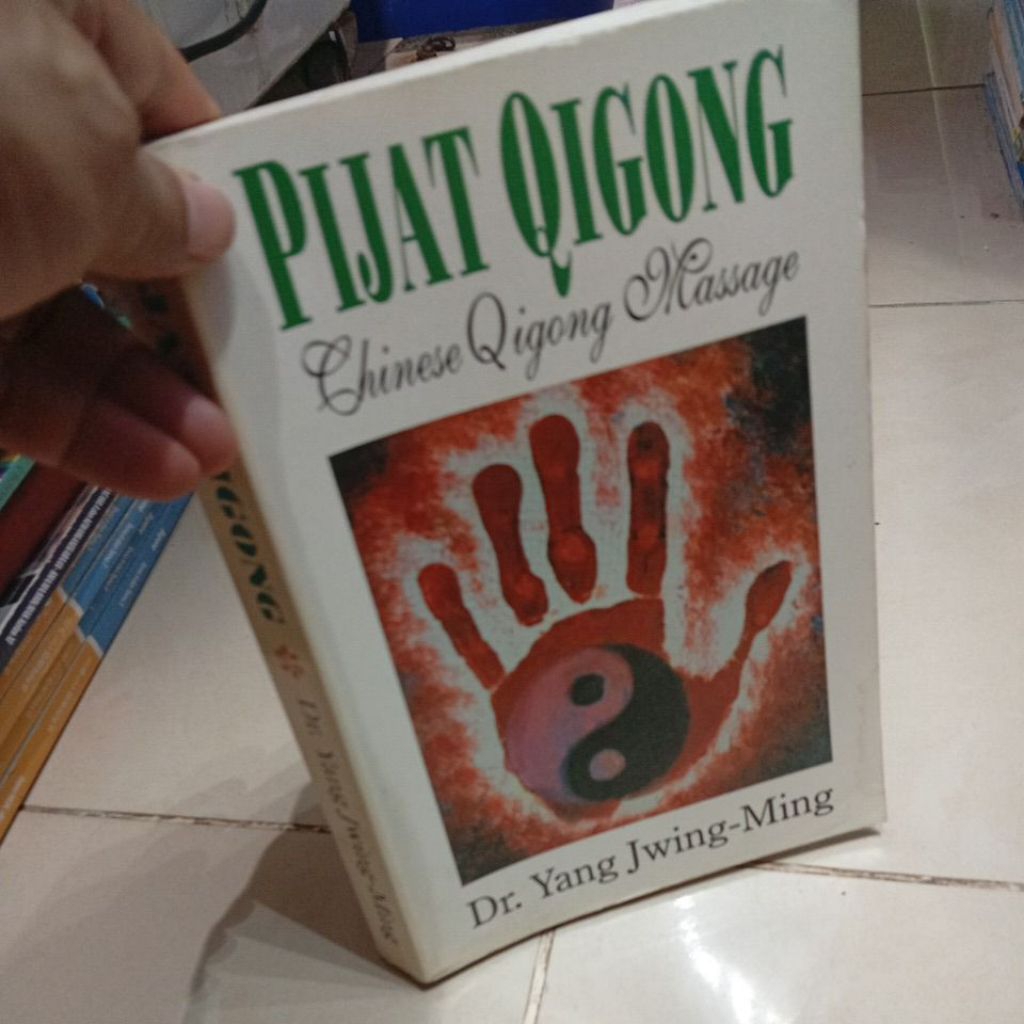 PIJAT QIGONG Dr. Yang Jwing-Ming