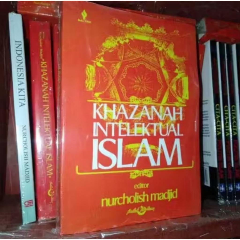 buku KHAZANAH INTELEKTUAL ISLAM - Nurcholish Madjid