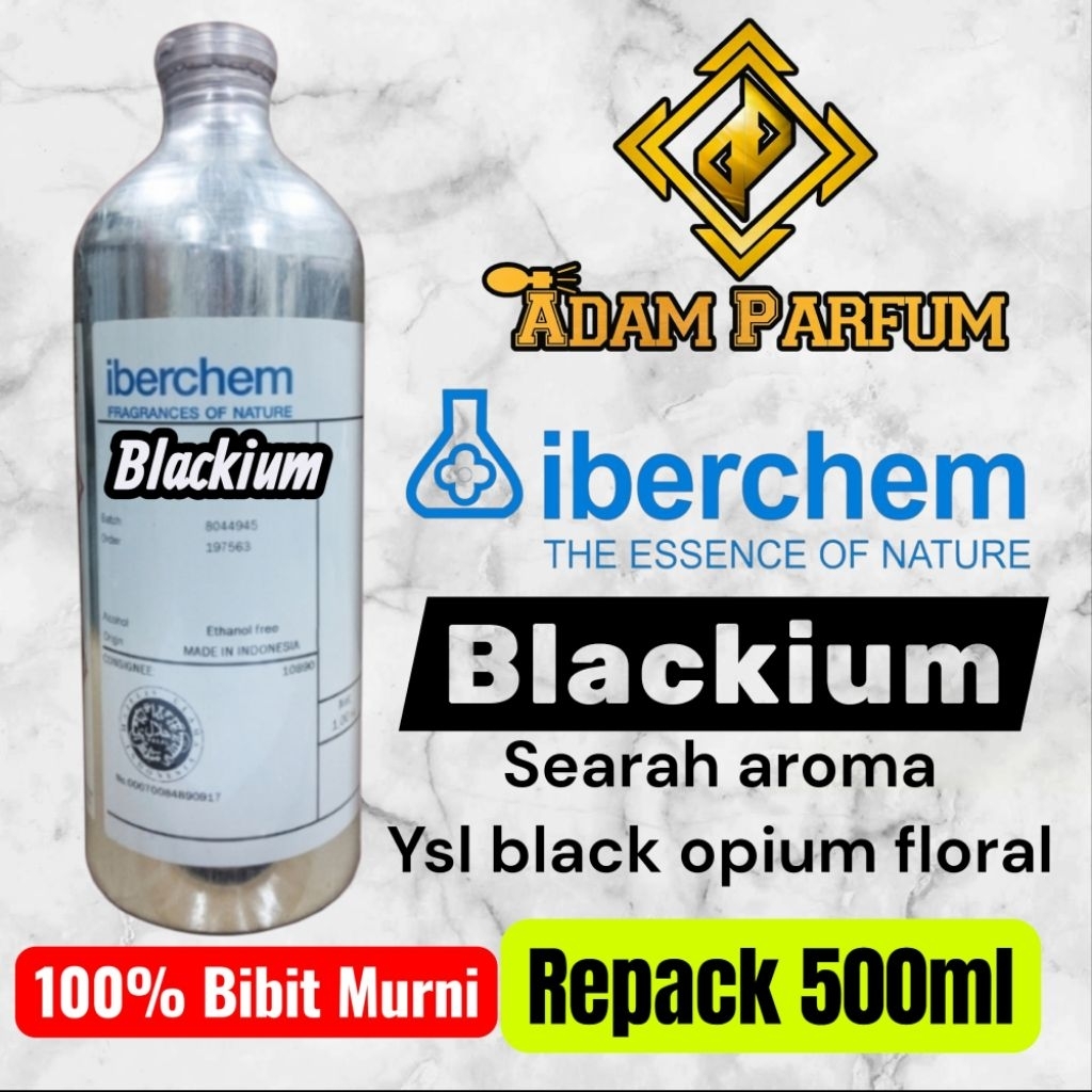 Bibit Parfum Blackium iberchem Repack 500ml searah aroma Ysl black opium floral