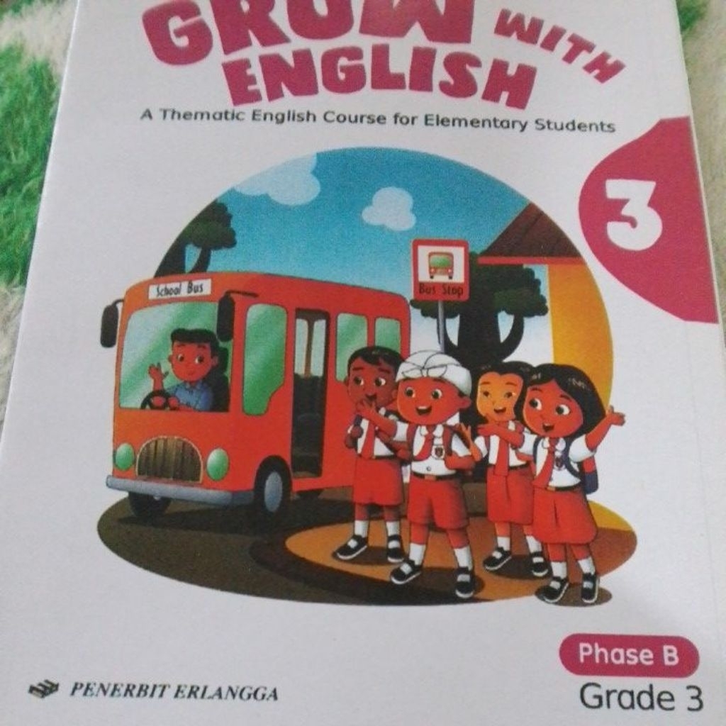 GROW WITH ENGLISH UNTUK KELAS 3