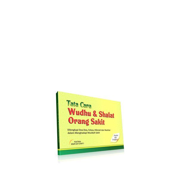 Buku Tata Cara Wudhu & Shalat Orang Sakit