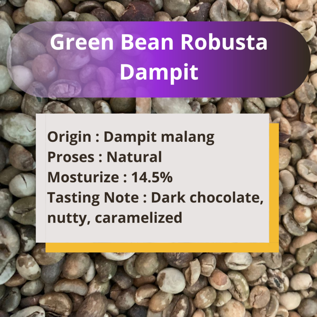 Green Bean Kopi Mentah Robusta Dampit 1Kg