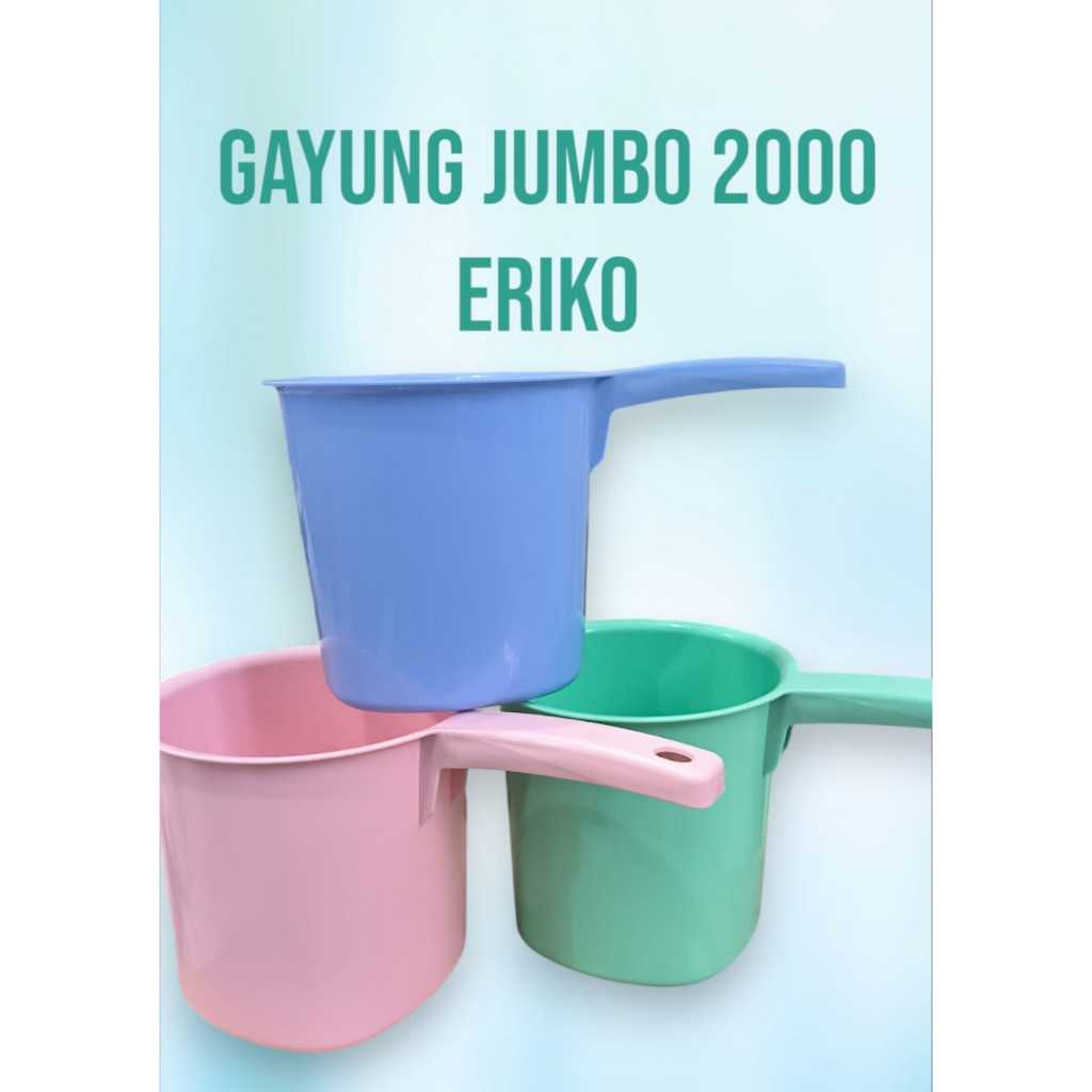 Gayung Jumbo 2000 Eriko | Gayung Mandi Besar | Gayung Air Plastik Tebal