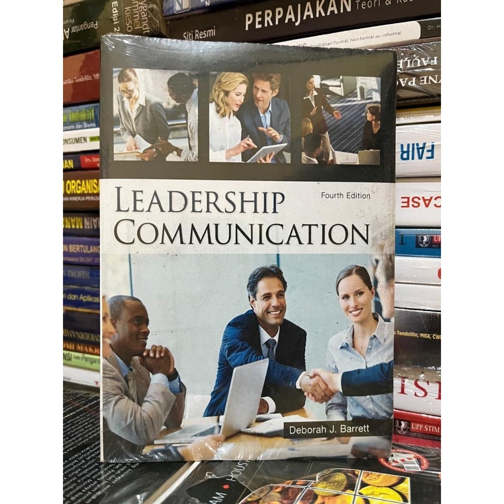 Leadership Communication 4e - Deborah J Barret