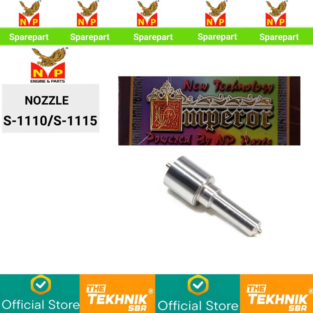 NP EMPEROR Nozzle  Mesin DongFeng S-195/S-1100/S-1110/S-1115