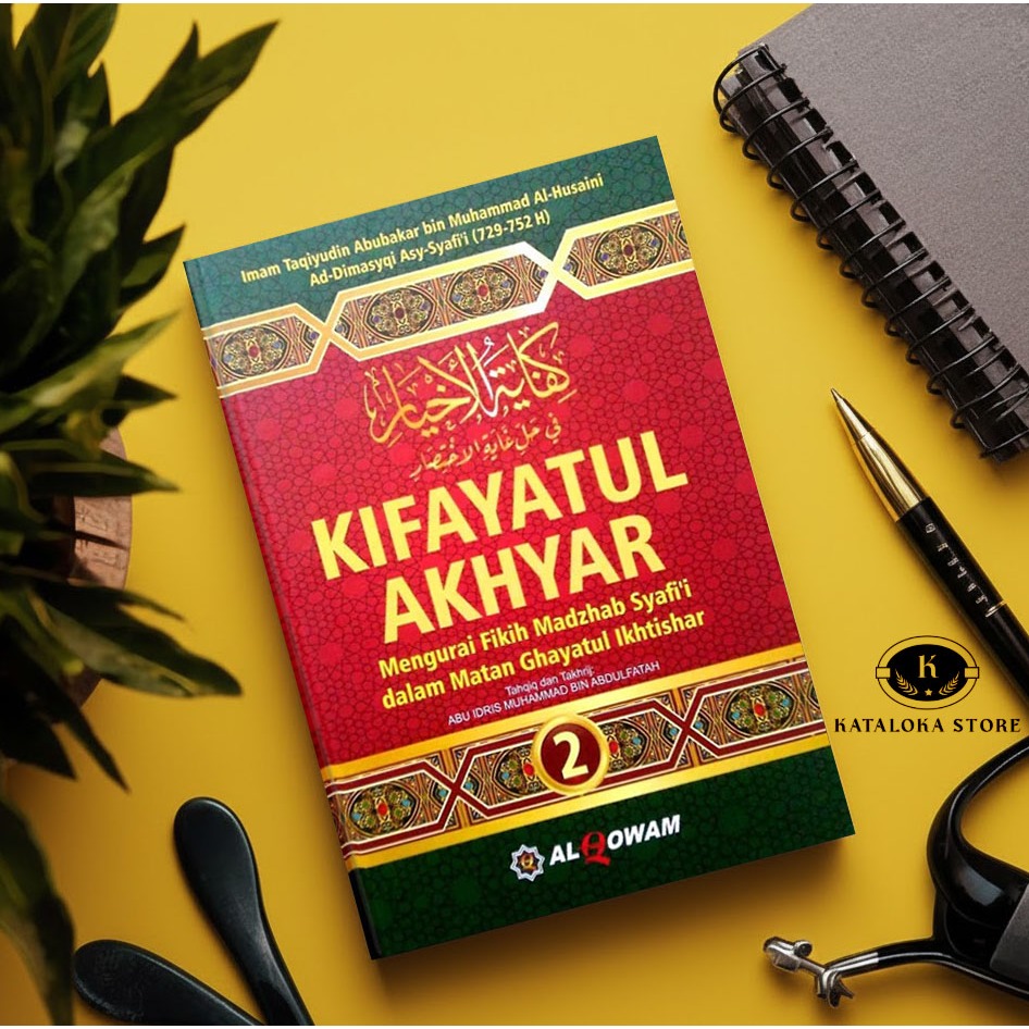 Buku Kifayatul Akhyar Jilid 2 - Syaikh Imam Taqiyuddin - Kitab Fiqih Syafii